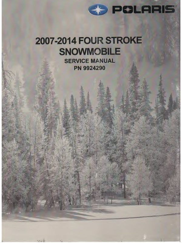 2007-2014 Polaris Four Stroke FS FST IQ Snowmobiles Service Repair Manual PDF Download Sledmanuals