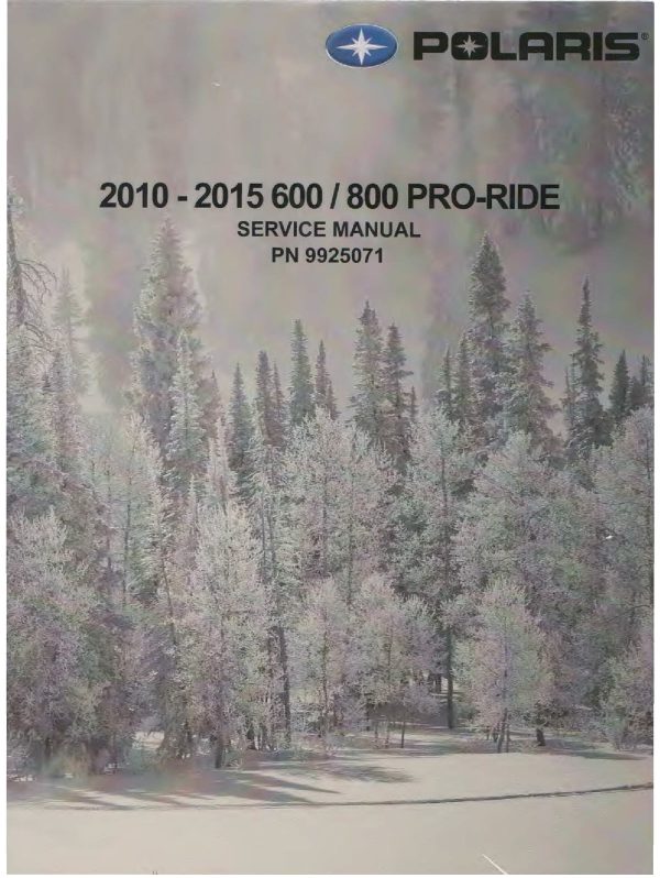 2010-2015 Polaris 600 800 Pro-Ride Snowmobiles Service Repair Manual PDF Download Sledmanuals