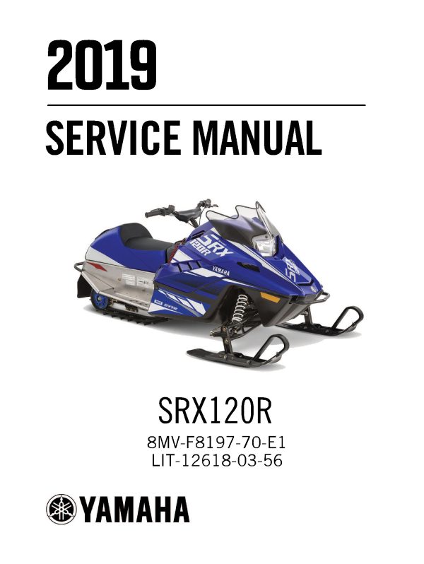 2019 Yamaha SRX120R Snowmobiles Repair Service Manual PDF Download Sledmanuals