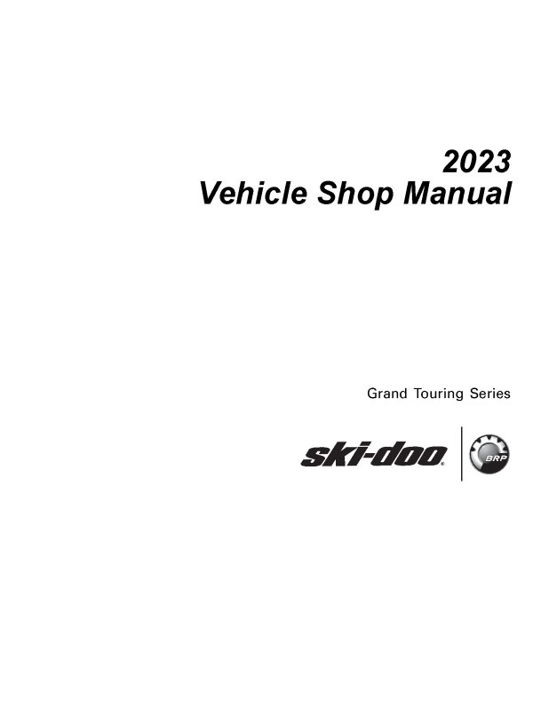 2023 Ski-Doo Grand Touring 600 900 ACE Limited Sport Snowmobiles Service Repair Manual PDF Download Sledmanuals