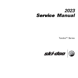 2023 Ski-Doo Tundra 600 EFI 600 ACE Snowmobiles Repair Service Manual PDF Download Sledmanuals