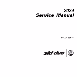 2024 Ski-Doo MXZ 600 EFI 600R 850 E-TEC Snowmobiles Repair Service Manual