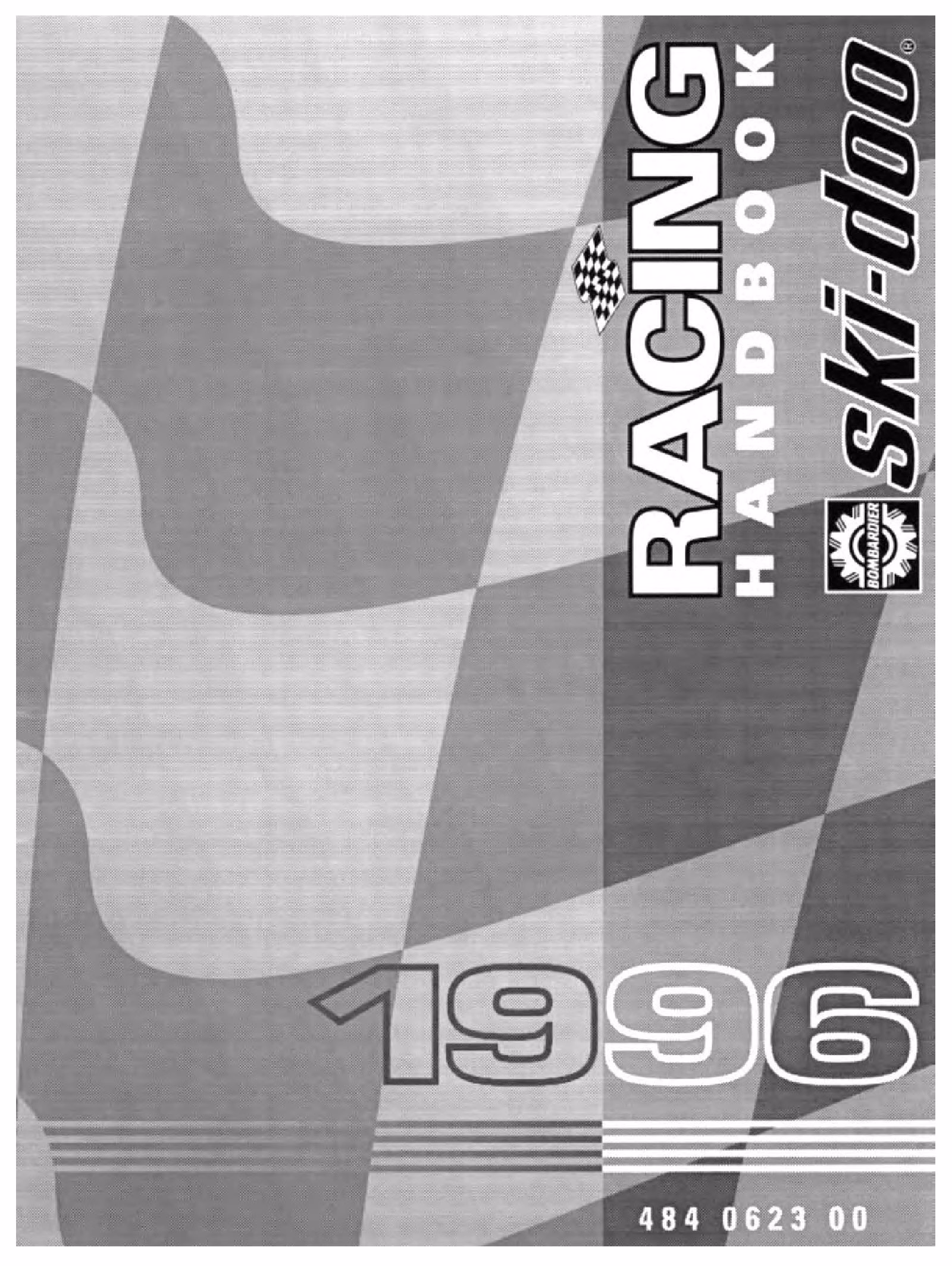 1996 Bombardier Ski-Doo Racing Handbook Snowmobiles Repair Service Manual